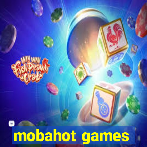 mobahot games